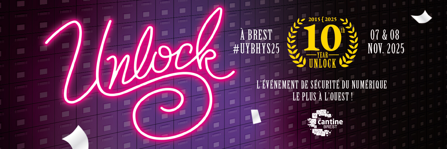 Come & celebrate 10 years of UNLOCK in Brest on November 7th & 8th!
